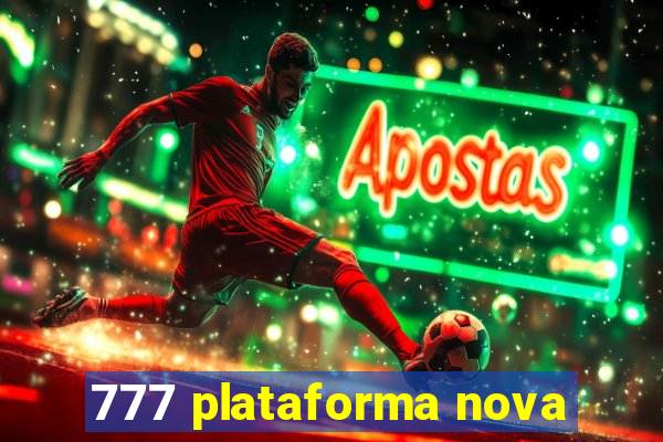 777 plataforma nova